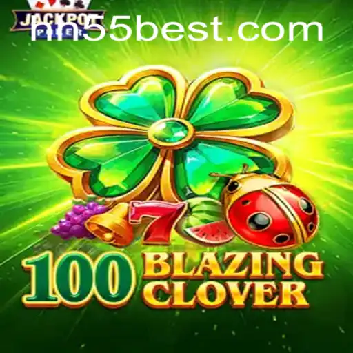 Desvendando o Fascínio de 100BlazingClover: Tudo Sobre o Jogo de Apostas que Está Revolucionando o Mercado com hh55bet
